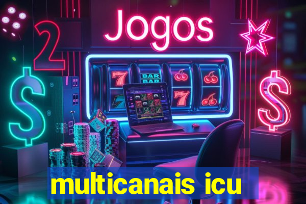 multicanais icu